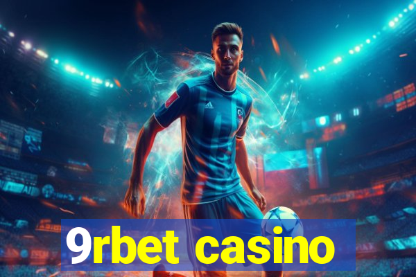 9rbet casino